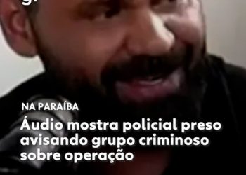 Áudios mostram policial preso por tráfico de drogas antecipando operações para grupo criminoso na PB